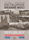 Encyklopedie branné moci Republiky československé 1920-1938 - Jiří Fidler, Václav Sluka