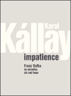 Impatience - Karol Kállay