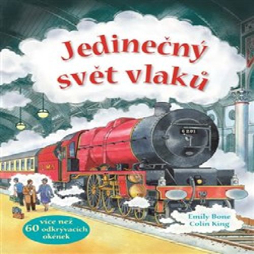 Jedinečný svět vlaků