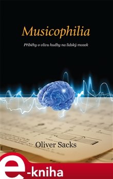 Musicophilia - Oliver Sacks