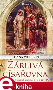 Žárlivá císařovna - Hana Whitton