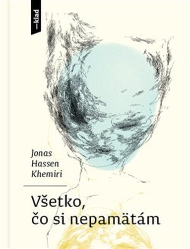 Všetko, čo si nepamätám - Jonas Hassen Khemiri