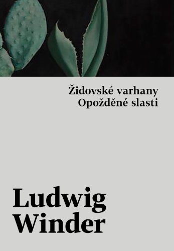 Opožděné slasti, Židovské varhany