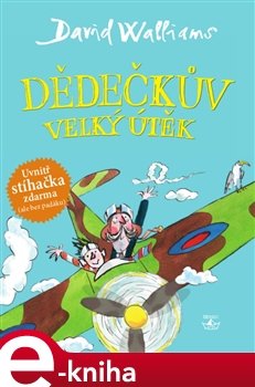 Dědečkův velký útěk - David Walliams