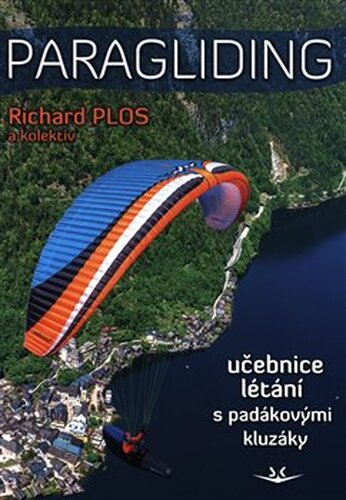 Paragliding 2022 - Richard Plos, kol.