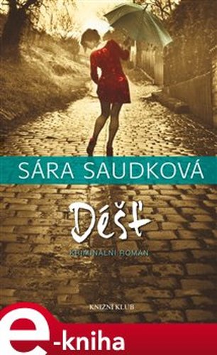 Déšť - Sára Saudková