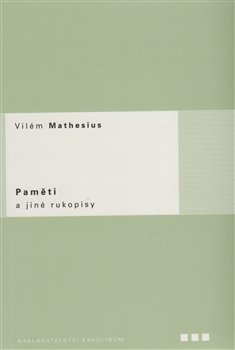 Paměti a jiné rukopisy - Vilém Mathesius