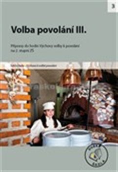 Volba povolání III.