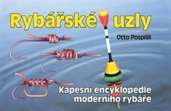 Rybářské uzly - Otto Pospíšil