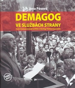 Demagog ve službách strany - Jana Pávová