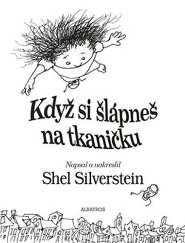 Když si šlápneš na tkaničku