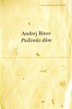 Puškinův dům - Andrej Bitov
