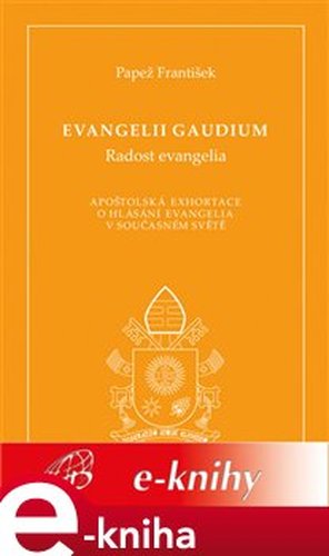 Evangelii gaudium - Papež František