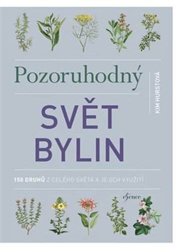 Pozoruhodný svět bylin