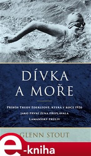Dívka a moře - Glenn Stout