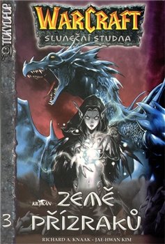 World Warcraft - Země přízraků - Richard A. Knaak