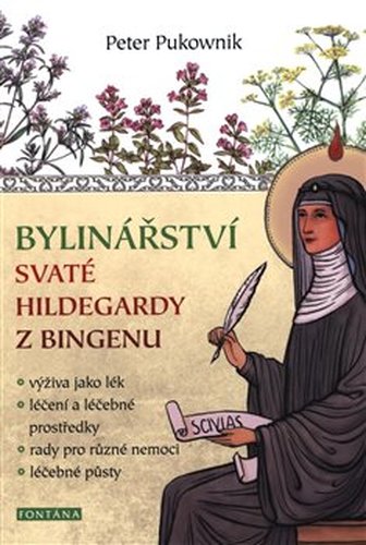 Bylinářství svaté Hildegardy z Bingenu