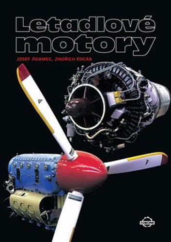 Letadlové motory - Jindřich Kocáb, Josef Adamec