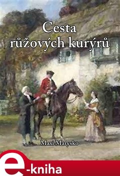 Cesta růžových kurýrů - Maxi Marysko