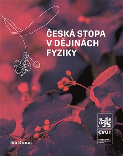 Česká stopa v dějinách fyziky