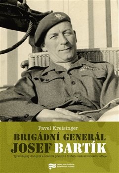 Brigádní generál Josef Bartík - Pavel Kreisinger