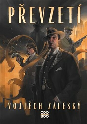 Převzetí - Vojtěch Záleský