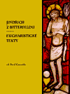 Jindřich z Bitterfeldu, eucharistické texty - Pavel Černuška