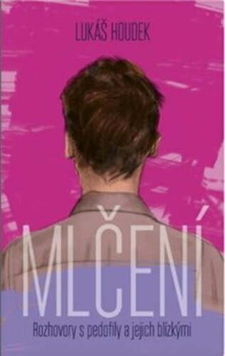 Mlčení - Lukáš Houdek