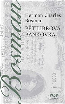 Pětilibrová bankovka - Herman Charles Bosman