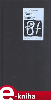 Noční kousky - Ernst Theodor Amadeu Hoffmann