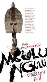 Mbulu ngulu - Ivan Melicherčík