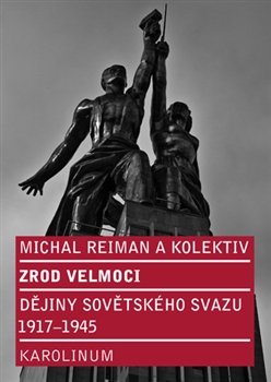 Zrod velmoci - Michal Reiman, Bohuslav Litera, Karel Svoboda, Daniela Kolenovská