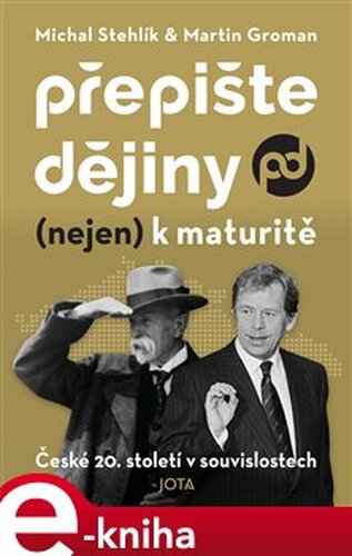 Přepište dějiny (nejen) k maturitě
