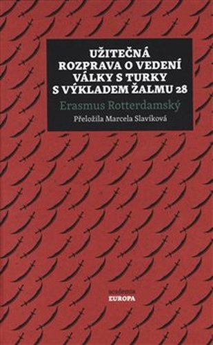 Užitečná rozprava o vedení války s Turky s výkladem Žalmu 28