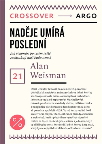Naděje umírá poslední