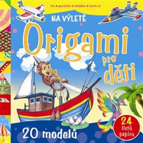 Origami pro děti – Na výletě