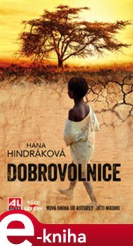 Dobrovolnice - Hana Hindráková