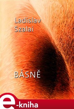 Básně - Ladislav Szalai