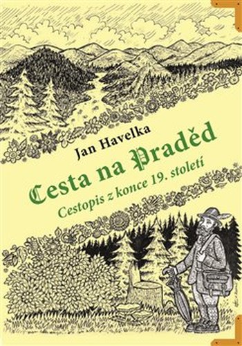 Cesta na Praděd - Jan Havelka