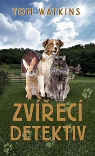 Zvířecí detektiv - Tom Watkins