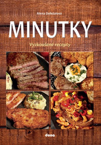 Minutky - vyzkoušené recepty