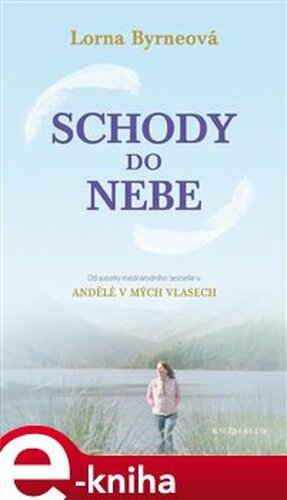 Schody do nebe - Lorna Byrneová