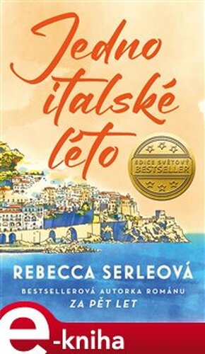 Jedno italské léto - Rebecca Serleová