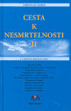 Cesta k nesmrtelnosti II. - Miroslav Zajda