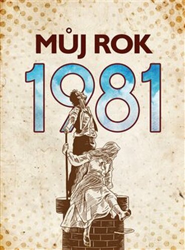 Můj rok 1981