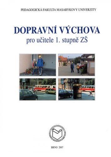 Dopravní výchova pro učitele 1. stupně ZŠ