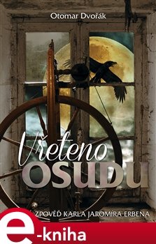 Vřeteno osudu - Otomar Dvořák