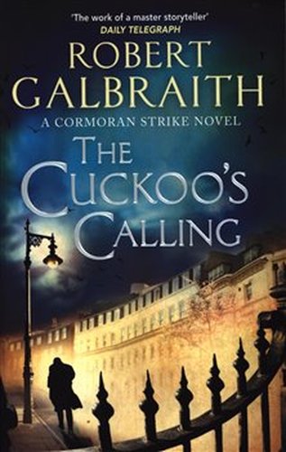 The Cuckoos Calling - Robert Galbraith