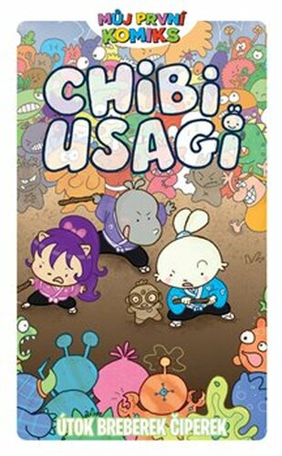 Můj první komiks: Chibi Usagi: Útok breberek čiperek - Stan Sakai, Julie Fujii Sakaivá
