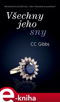 Všechny jeho sny - CC Gibbs